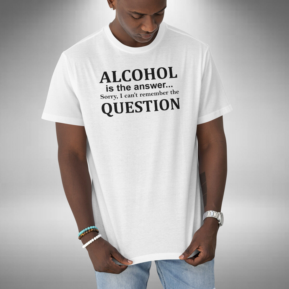 Alcohol Is The Answer T-Shirt Funny Fathers Day Christmas Gift Small to 5XL