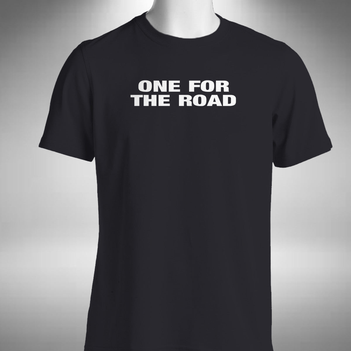 One For The Road T-Shirt Funny Pub Drinking Alcohol Excuse Beer Small to 5XL