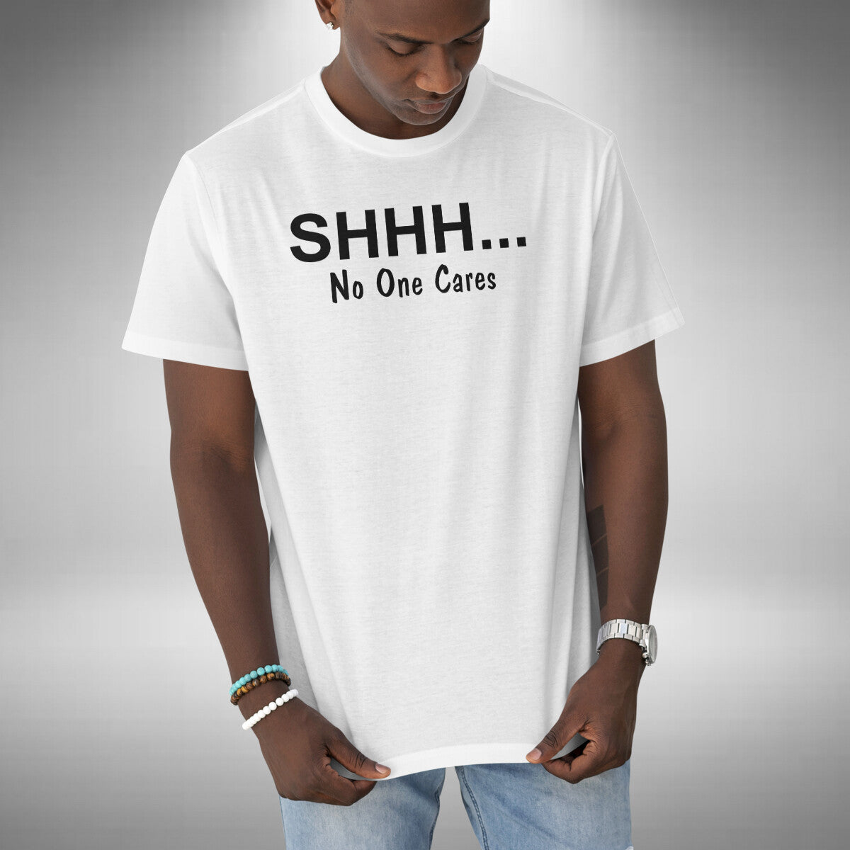 Shhh No One Cares T-Shirt Funny Sarcastic Humor Small to 5XL
