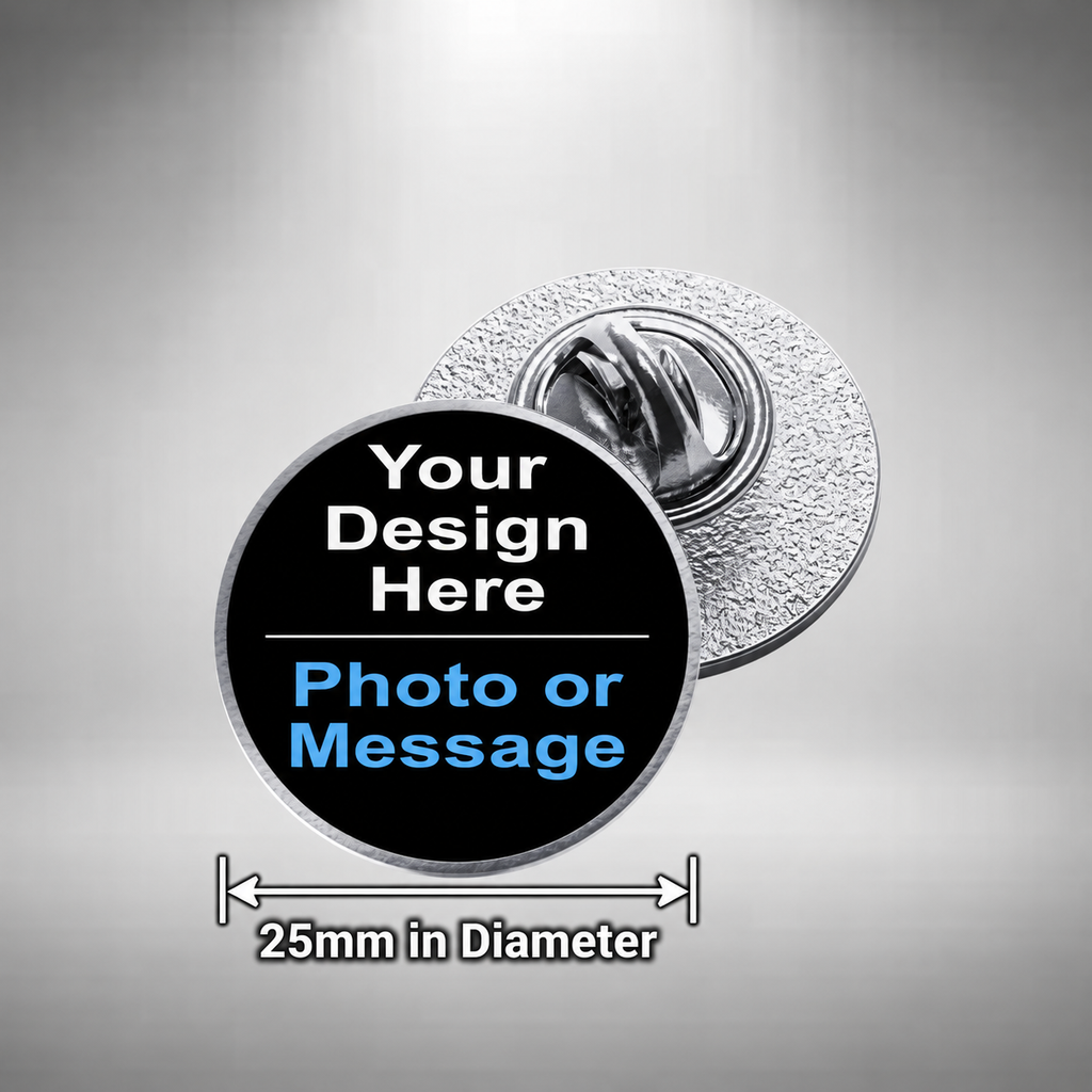 Personalised Metal Pin Badge – Custom Photo, Logo or Text