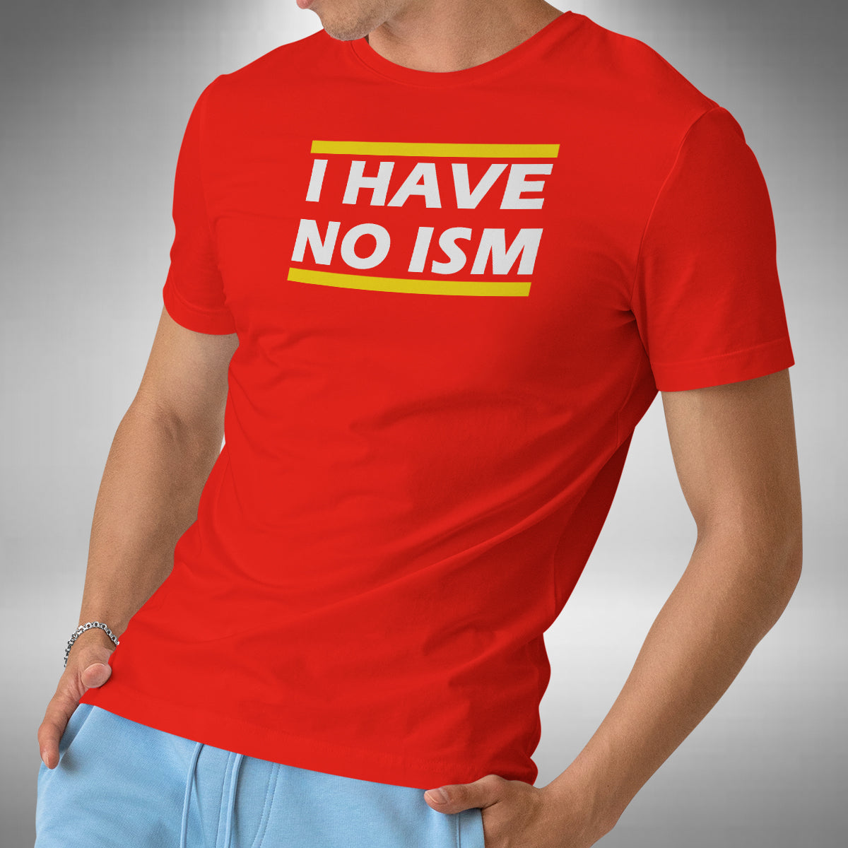 I Have No Ism T-Shirt - Race Sex Class Ableism Only Fools and Horses Inspired