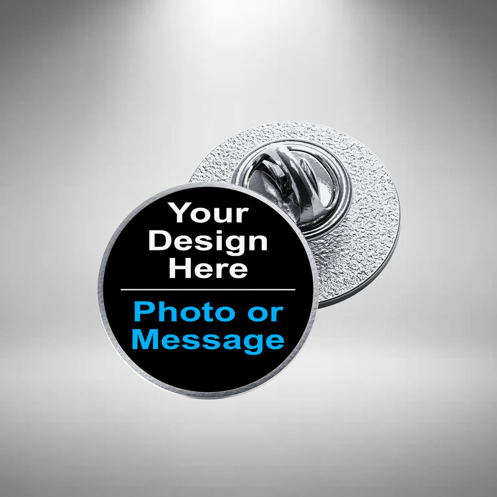 Personalised Metal Pin Badge – Custom Photo, Logo or Text